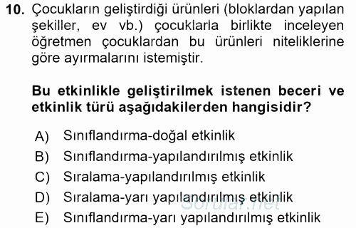 Okulöncesinde Matematik Eğitimi 2016 - 2017 Dönem Sonu Sınavı 10.Soru