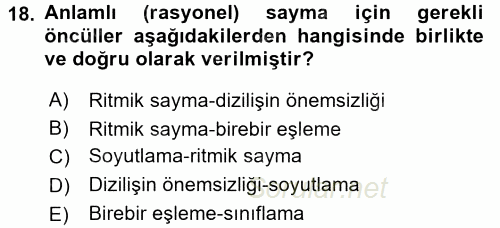 Okulöncesinde Matematik Eğitimi 2016 - 2017 Dönem Sonu Sınavı 18.Soru