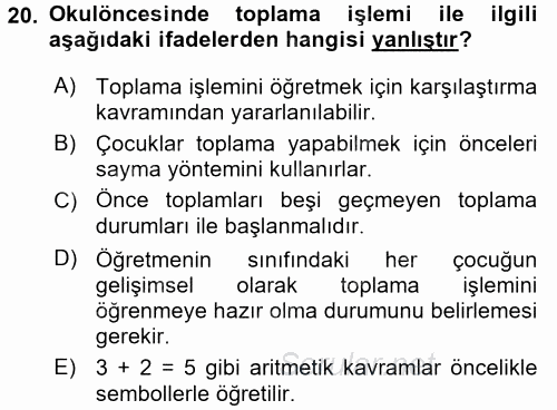 Okulöncesinde Matematik Eğitimi 2016 - 2017 Dönem Sonu Sınavı 20.Soru