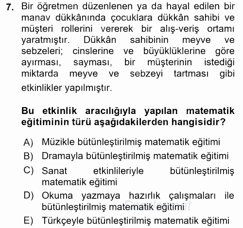 Okulöncesinde Matematik Eğitimi 2016 - 2017 Dönem Sonu Sınavı 7.Soru