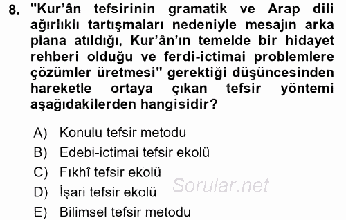 Tefsir Tarihi ve Usulü 2016 - 2017 Dönem Sonu Sınavı 8.Soru