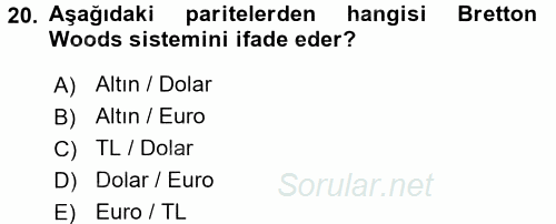 Ekonominin Güncel Sorunları 2015 - 2016 Tek Ders Sınavı 20.Soru