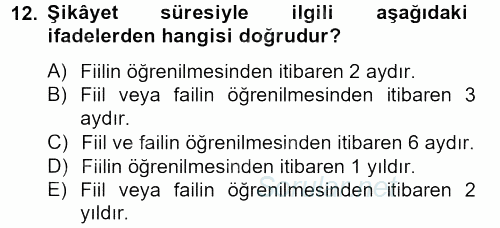 Temel Ceza Muhakemesi Hukuku Bilgisi 2013 - 2014 Ara Sınavı 12.Soru