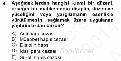 Temel Ceza Muhakemesi Hukuku Bilgisi 2013 - 2014 Ara Sınavı 4.Soru