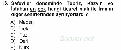 Orta Çağ ve Yeni Çağ Türk Devletleri Tarihi 2012 - 2013 Dönem Sonu Sınavı 13.Soru