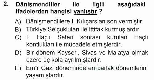 Orta Çağ ve Yeni Çağ Türk Devletleri Tarihi 2012 - 2013 Dönem Sonu Sınavı 2.Soru