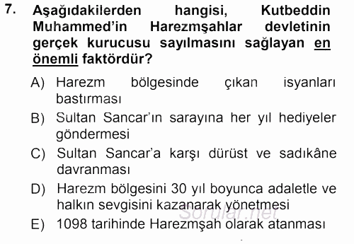 Orta Çağ ve Yeni Çağ Türk Devletleri Tarihi 2012 - 2013 Dönem Sonu Sınavı 7.Soru