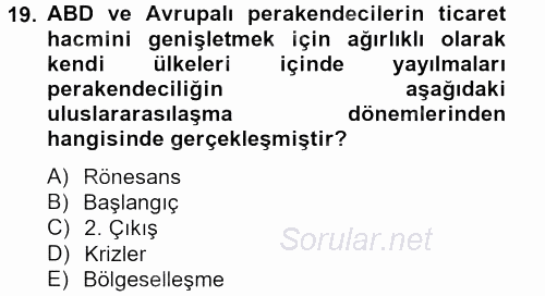 Perakendeciliğe Giriş 2013 - 2014 Tek Ders Sınavı 19.Soru