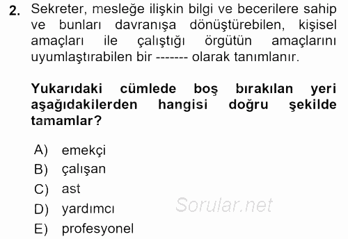 Yönetici Asistanlığı 2017 - 2018 Dönem Sonu Sınavı 2.Soru
