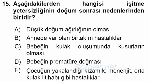Çocuk Gelişimde Normal Ve Atipik Gelişim 2017 - 2018 3 Ders Sınavı 15.Soru