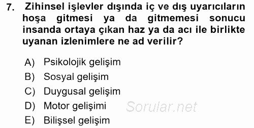 Çocuk Gelişimde Normal Ve Atipik Gelişim 2017 - 2018 3 Ders Sınavı 7.Soru