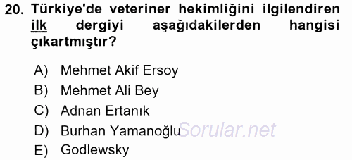 Veteriner Hizmetleri Mevzuatı ve Etik 2017 - 2018 Dönem Sonu Sınavı 20.Soru