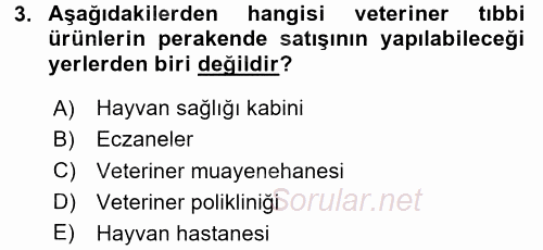 Veteriner Hizmetleri Mevzuatı ve Etik 2017 - 2018 Dönem Sonu Sınavı 3.Soru