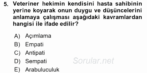 Veteriner Hizmetleri Mevzuatı ve Etik 2017 - 2018 Dönem Sonu Sınavı 5.Soru