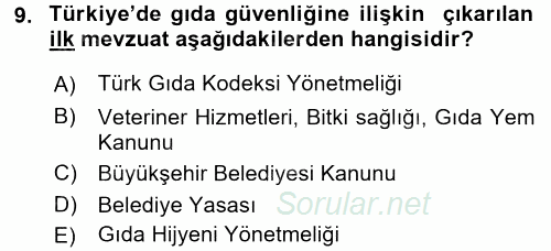 Veteriner Hizmetleri Mevzuatı ve Etik 2017 - 2018 Dönem Sonu Sınavı 9.Soru