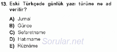 Cumhuriyet Dönemi Türk Nesri 2012 - 2013 Tek Ders Sınavı 13.Soru