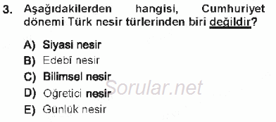 Cumhuriyet Dönemi Türk Nesri 2012 - 2013 Tek Ders Sınavı 3.Soru