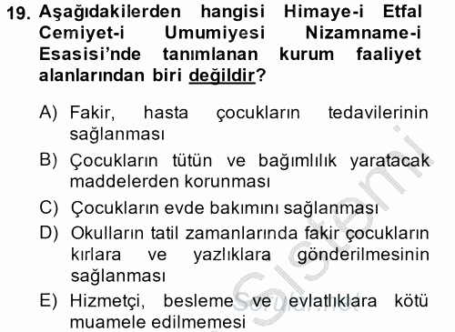 Sosyal Hizmet Kuruluşları 2014 - 2015 Dönem Sonu Sınavı 19.Soru