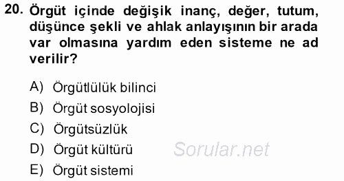 Sosyal Hizmet Kuruluşları 2014 - 2015 Dönem Sonu Sınavı 20.Soru