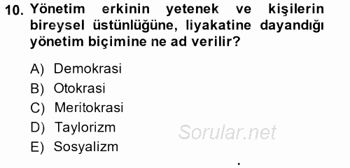 Sosyolojide Yakın Dönem Gelişmeler 2014 - 2015 Dönem Sonu Sınavı 10.Soru