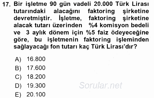 Finansal Yönetim 1 2015 - 2016 Dönem Sonu Sınavı 17.Soru