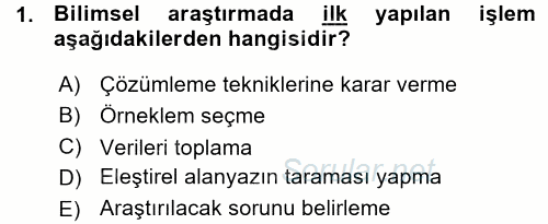 Sosyal Bilimlerde Araştırma Yöntemleri 2015 - 2016 Ara Sınavı 1.Soru