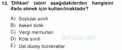 İslam Tarihi ve Medeniyeti 1 2012 - 2013 Dönem Sonu Sınavı 13.Soru