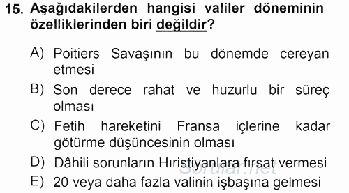 İslam Tarihi ve Medeniyeti 1 2012 - 2013 Dönem Sonu Sınavı 15.Soru