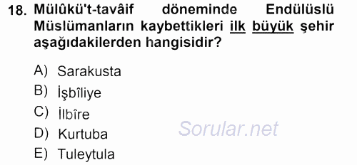 İslam Tarihi ve Medeniyeti 1 2012 - 2013 Dönem Sonu Sınavı 18.Soru