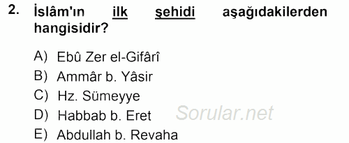 İslam Tarihi ve Medeniyeti 1 2012 - 2013 Dönem Sonu Sınavı 2.Soru