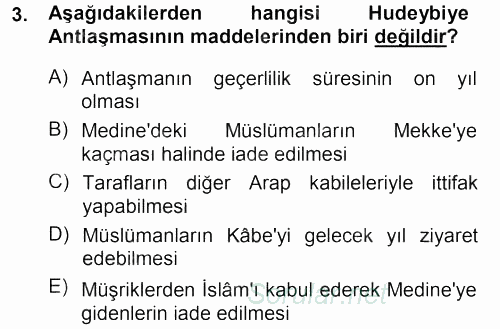İslam Tarihi ve Medeniyeti 1 2012 - 2013 Dönem Sonu Sınavı 3.Soru