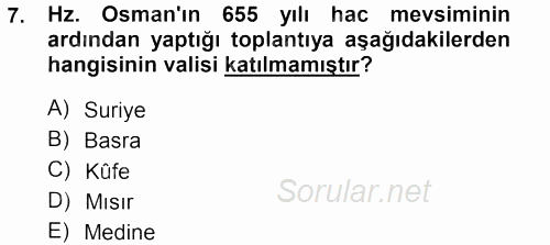 İslam Tarihi ve Medeniyeti 1 2012 - 2013 Dönem Sonu Sınavı 7.Soru