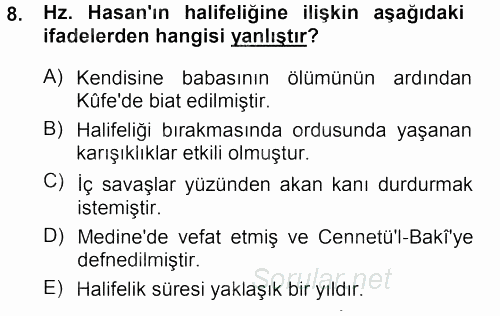 İslam Tarihi ve Medeniyeti 1 2012 - 2013 Dönem Sonu Sınavı 8.Soru
