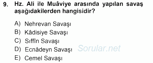 İslam Tarihi ve Medeniyeti 1 2012 - 2013 Dönem Sonu Sınavı 9.Soru