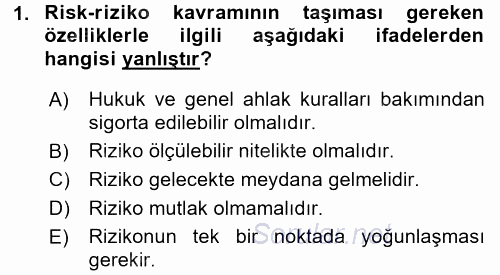 Hayat Sigortaları Ve Bireysel Emeklilik Sistemi 2017 - 2018 3 Ders Sınavı 1.Soru