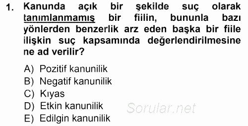 Ceza Hukukuna Giriş 2014 - 2015 Tek Ders Sınavı 1.Soru