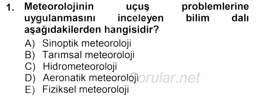 Tarımsal Meteoroloji 2012 - 2013 Dönem Sonu Sınavı 1.Soru