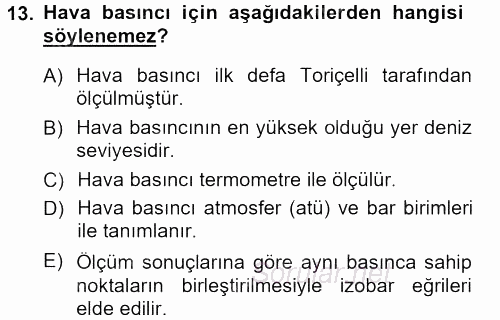 Tarımsal Meteoroloji 2012 - 2013 Dönem Sonu Sınavı 13.Soru