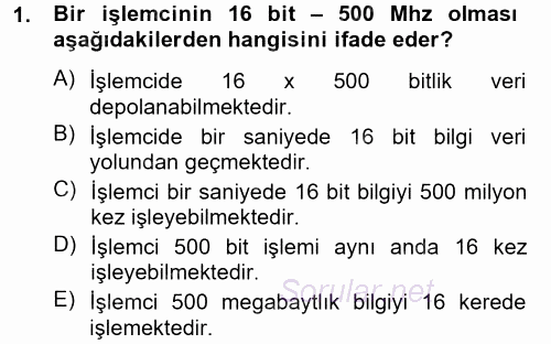 Temel Bilgi Teknolojileri 2 2013 - 2014 Tek Ders Sınavı 1.Soru