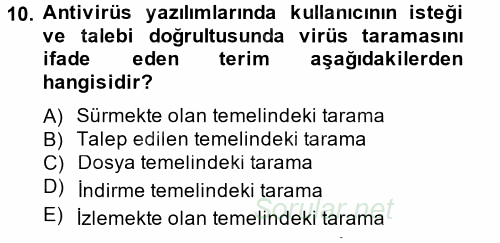 Temel Bilgi Teknolojileri 2 2013 - 2014 Tek Ders Sınavı 10.Soru