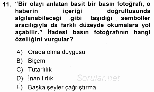 Basın Fotoğrafçılığı 2015 - 2016 Ara Sınavı 11.Soru
