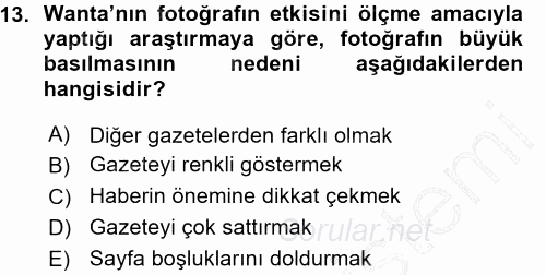 Basın Fotoğrafçılığı 2015 - 2016 Ara Sınavı 13.Soru