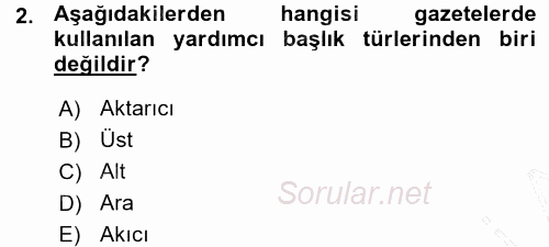 Basın Fotoğrafçılığı 2015 - 2016 Ara Sınavı 2.Soru