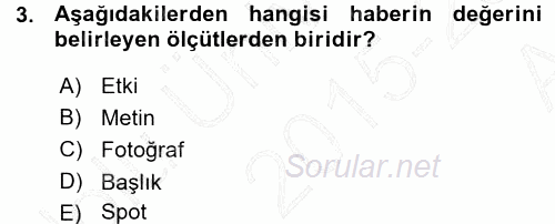 Basın Fotoğrafçılığı 2015 - 2016 Ara Sınavı 3.Soru