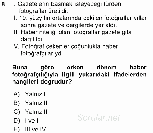 Basın Fotoğrafçılığı 2015 - 2016 Ara Sınavı 8.Soru