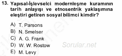 Toplumsal Değişme Kuramları 2014 - 2015 Ara Sınavı 13.Soru