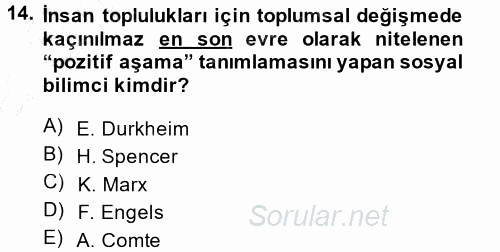Toplumsal Değişme Kuramları 2014 - 2015 Ara Sınavı 14.Soru