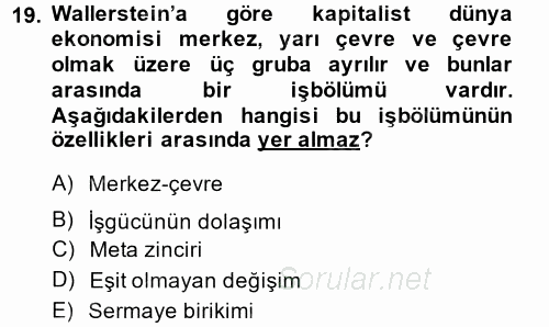 Toplumsal Değişme Kuramları 2014 - 2015 Ara Sınavı 19.Soru