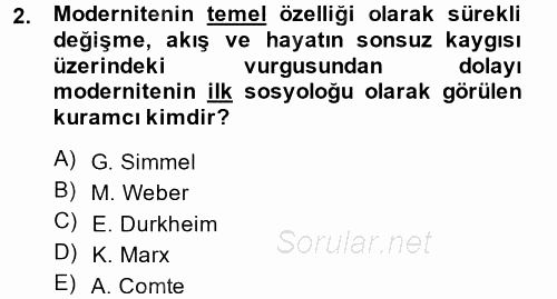 Toplumsal Değişme Kuramları 2014 - 2015 Ara Sınavı 2.Soru