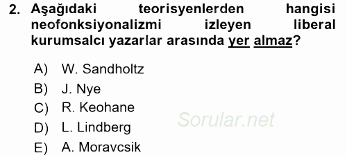Uluslararası İlişkiler Kuramları 2 2016 - 2017 Ara Sınavı 2.Soru